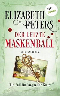Der letzte Maskenball: Ein Fall für Jacqueline Kirby - Band 2: Kriminalroman