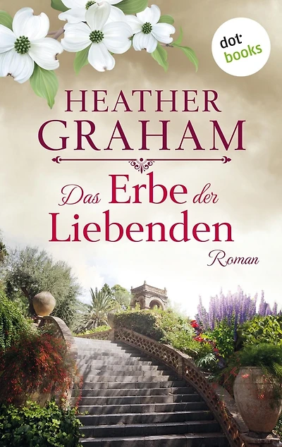 Das Erbe der Liebenden: Roman