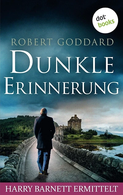 Dunkle Erinnerung - Harry Barnett ermittelt: Der dritte Fall: Kriminalroman