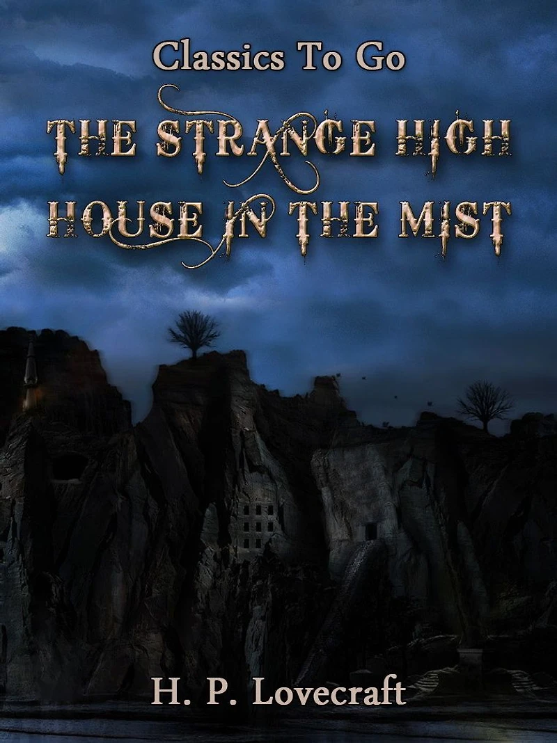 the Strange High House Mist