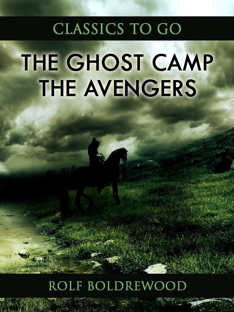 the Ghost Camp; or, Avengers