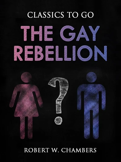The Gay Rebellion