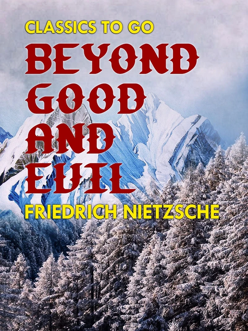 Beyond Good and Evil (Golden Deer Classics) [The Classics Collection #04]