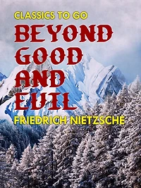 Beyond Good and Evil (Golden Deer Classics) [The Classics Collection #04]