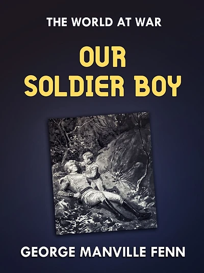 Our Soldier Boy