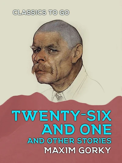 Twenty-six and One Other Stories