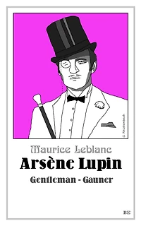 Arsène Lupin - Gentleman-Gauner
