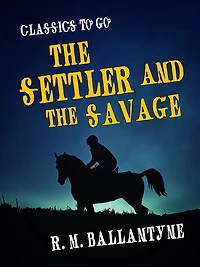 The Settler and Savage