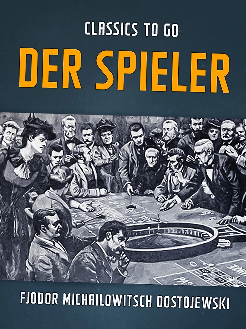 Der Spieler (Ungekürzt)