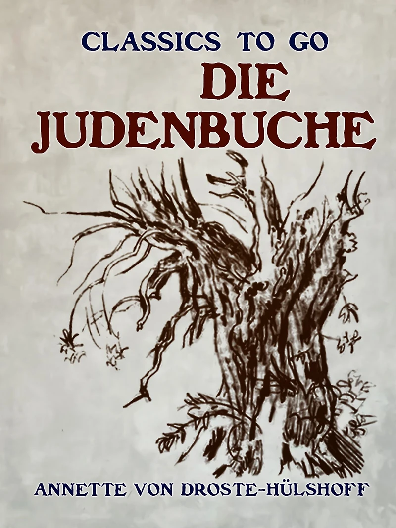 Die Judenbuche (Ungekürzt)