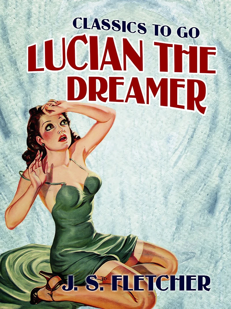 Lucian the dreamer
