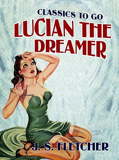 Lucian the dreamer