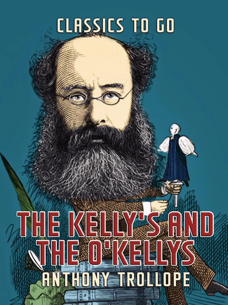 the Kellys and O'Kellys (Barnes & Noble Digital Library)