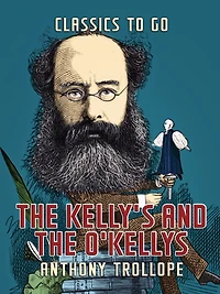 the Kellys and O'Kellys (Barnes & Noble Digital Library)