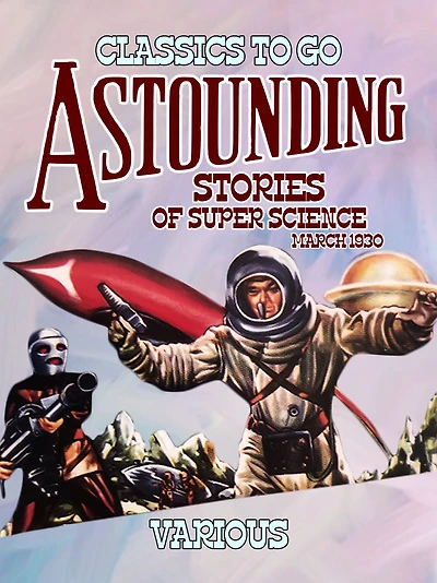 Astounding Stories of Super-Science, March 1930