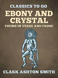 Ebony and Crystal: Poems Verse Prose