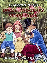 Uncle Wiggily's Story Book