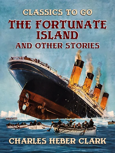 The Fortunate Island, and Other Stories