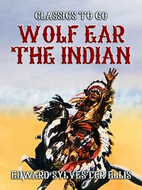Wolf Ear the Indian