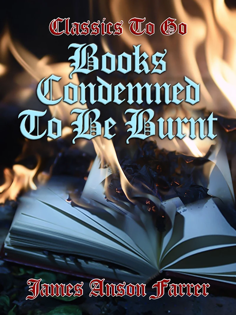 Books Condemned to Be Burnt