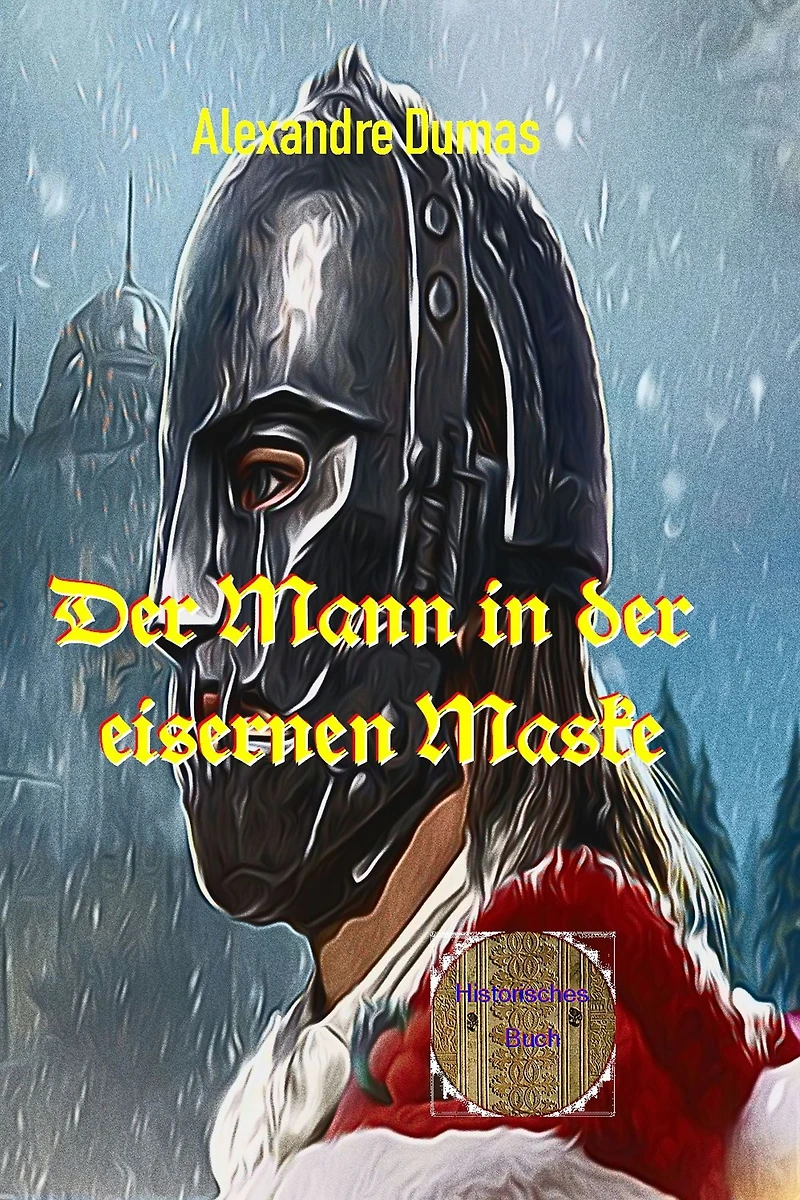 der Mann mit eisernen Maske (Abridged)