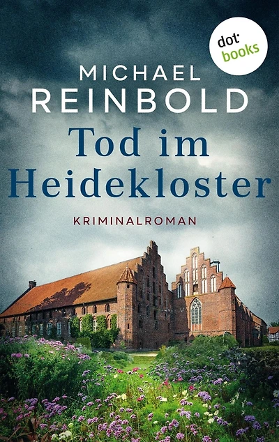 Tod im Heidekloster: Kriminalroman