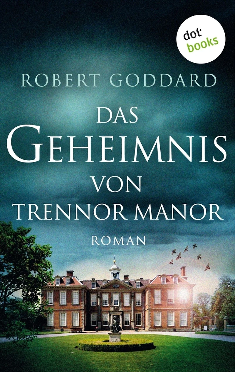 Das Geheimnis von Trennor Manor: Roman