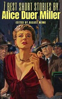 7 best short stories by Alice Duer Miller