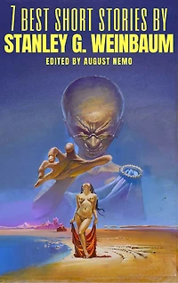 7 best short stories by Stanley G. Weinbaum