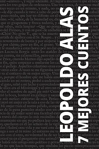 Novelistas Imprescindibles - Leopoldo Alas