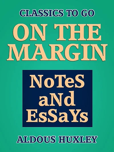 On the Margin: Notes and Essays