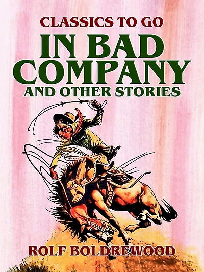 Bad Company, and other stories