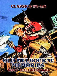 Old Melbourne Memories (Esprios Classics)