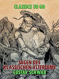Sagen des klassischen Altertums (Teil 3)