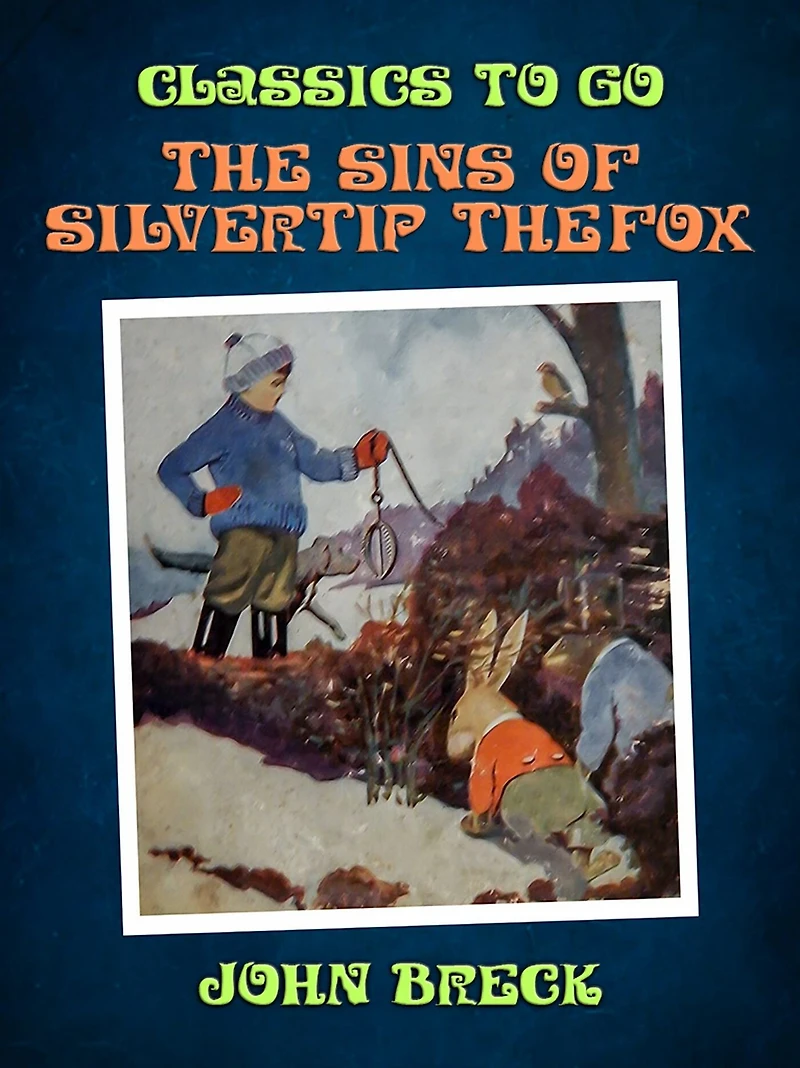 the Sins of Silvertip Fox