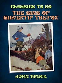 the Sins of Silvertip Fox