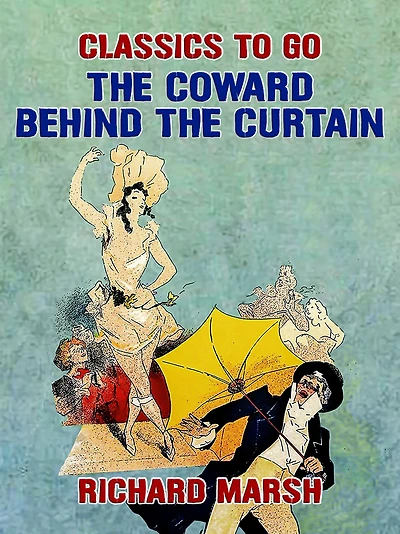 The Coward Behind Curtain
