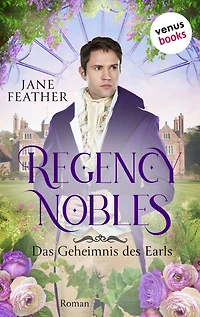 Regency Nobles: Das Geheimnis des Earls - Band 1: Roman