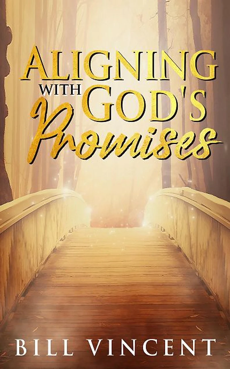 Aligning With God's Promises