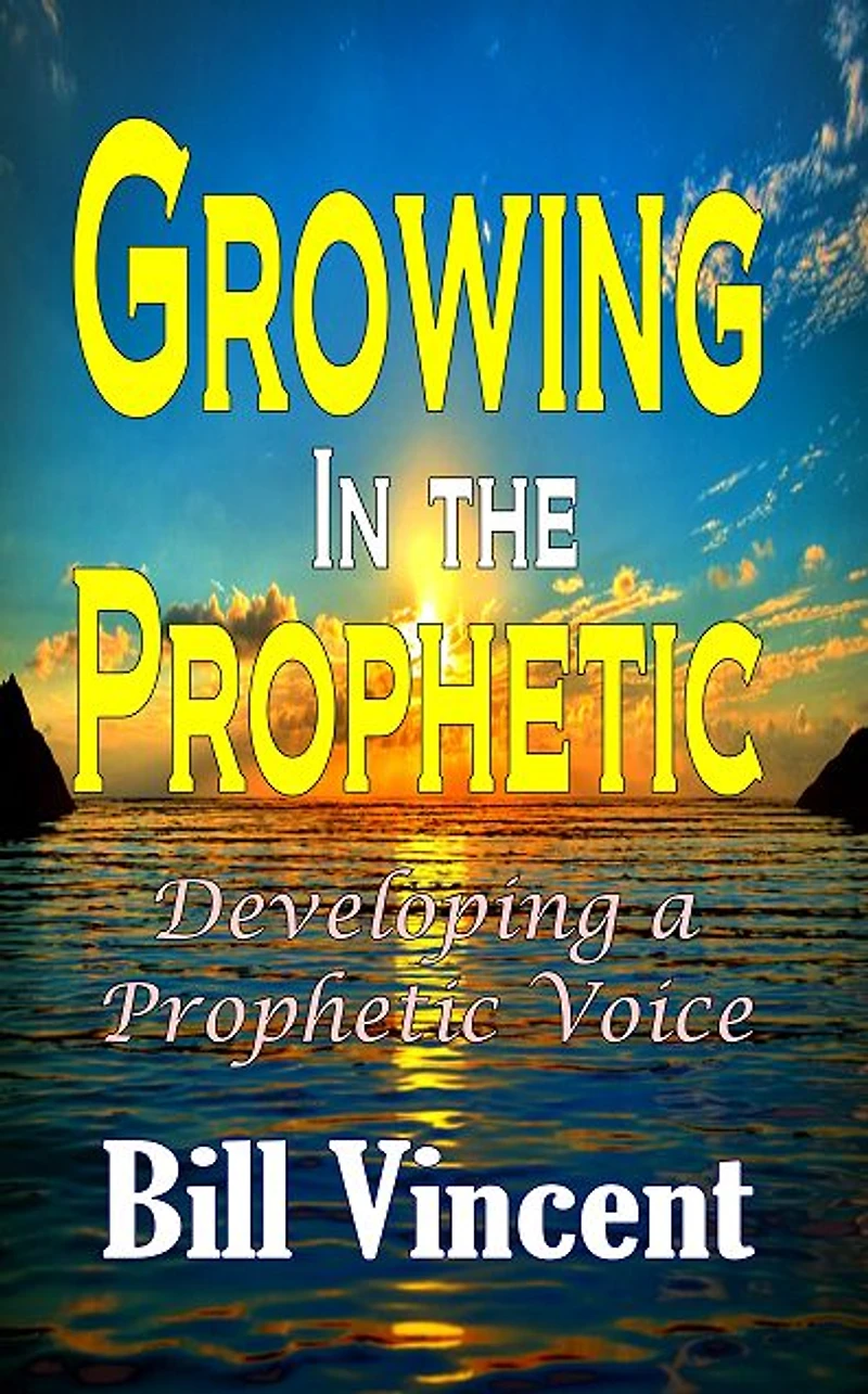 Growing the Prophetic: Developing a Prophetic Voice