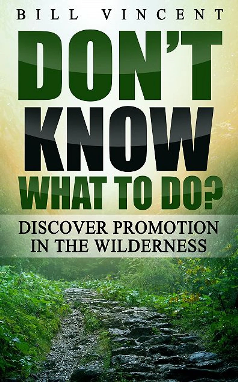 Don't Know What to Do?: Discover Promotion the Wilderness