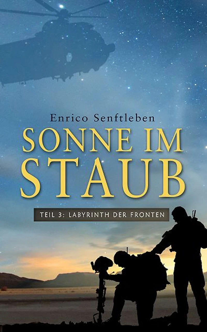 Sonne im Staub: Teil 3 - Labyrinth der Fronten