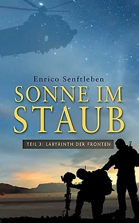 Sonne im Staub: Teil 3 - Labyrinth der Fronten