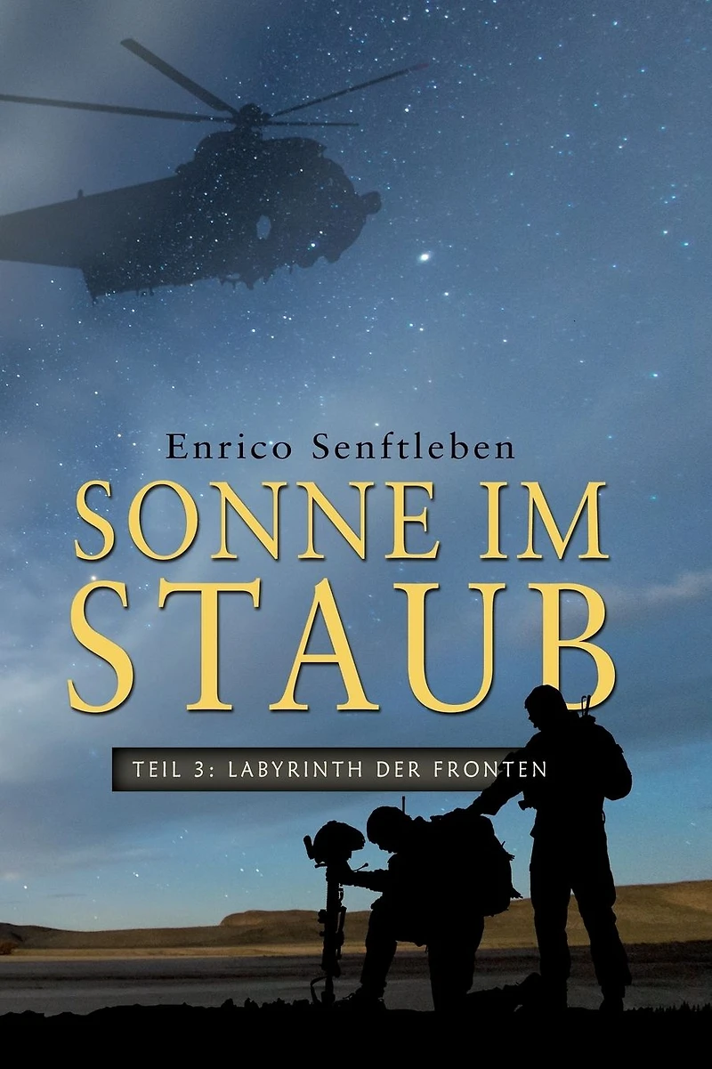 Sonne im Staub: Teil 3 - Labyrinth der Fronten