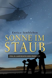 Sonne im Staub: Teil 3 - Labyrinth der Fronten