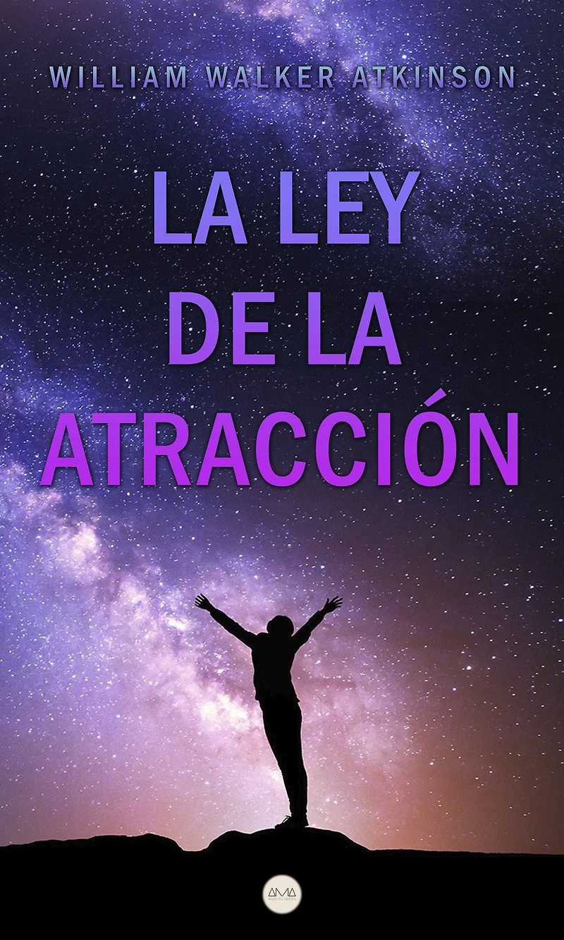la Ley de Atracción