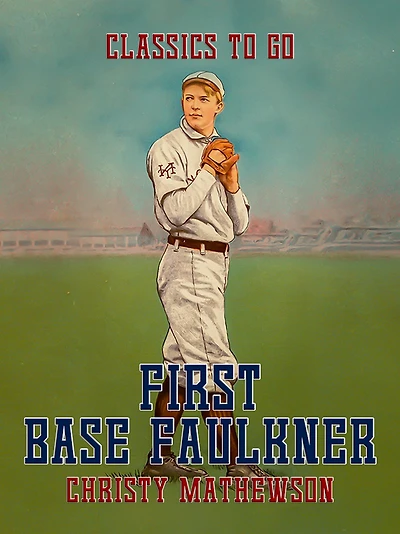 First Base Faulkner