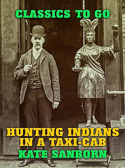 Hunting Indians a Taxi-Cab