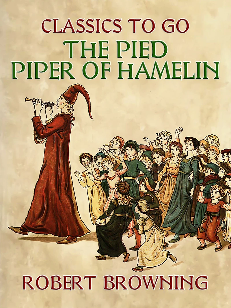 The Pied Piper Of Hamelin