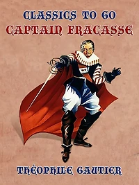 Captain Fracasse (Esprios Classics)